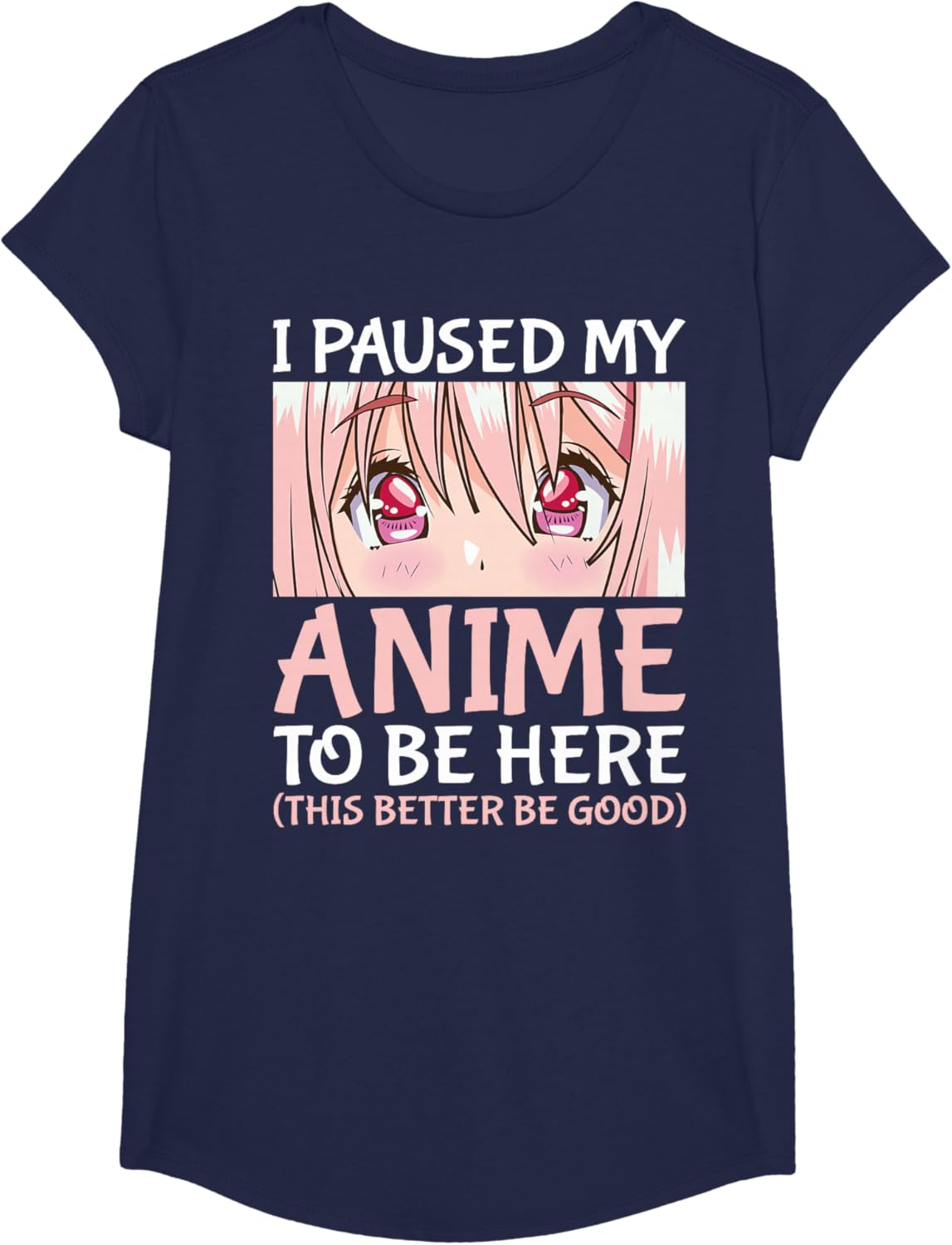 I Paused My Anime To Be Here Otaku Anime Merch Gift T-Shirt