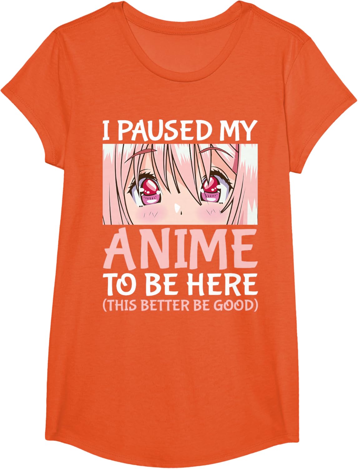 I Paused My Anime To Be Here Otaku Anime Merch Gift T-Shirt